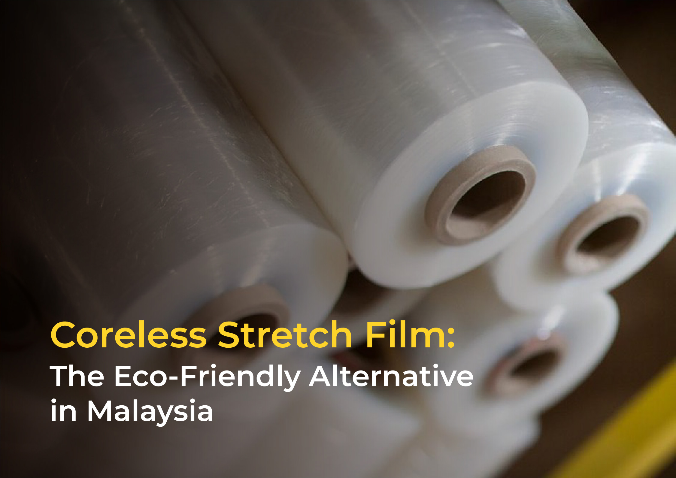 Coreless Stretch Film